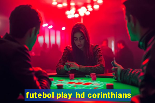 futebol play hd corinthians